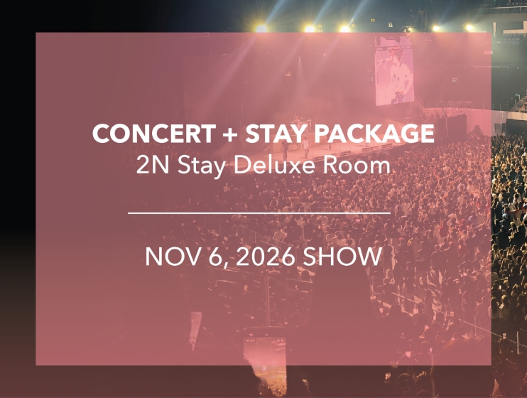 2N Deluxe Room Concert + Stay: NOV 6 SHOW
